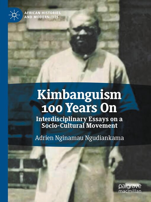 Title details for Kimbanguism 100 Years On by Adrien Nginamau Ngudiankama - Available